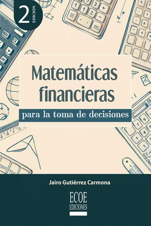 Matemáticas financieras para la toma de decisiones