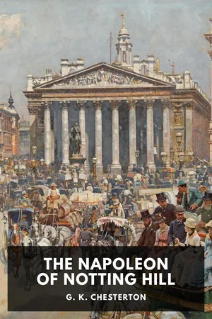 The Napoleon of Notting Hill