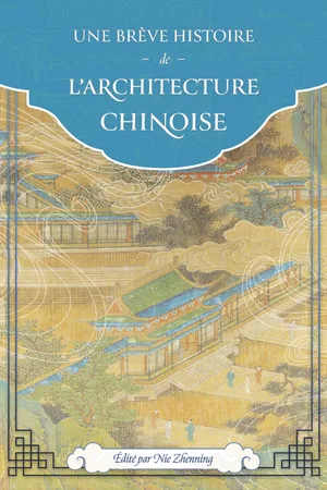 Une brève histoire de l'architecture chinoise