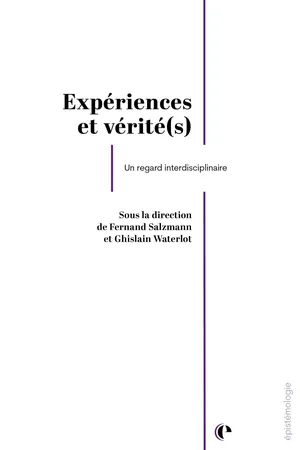 Expériences et vérité(s)