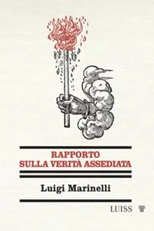 Rapporto sulla verità assediata