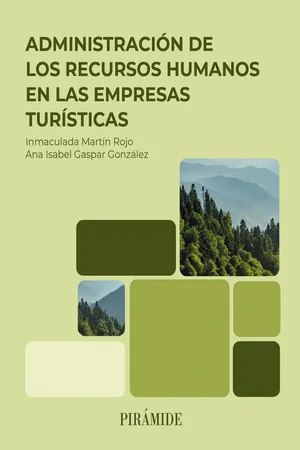 Administración de los recursos humanos en las empresas turísticas