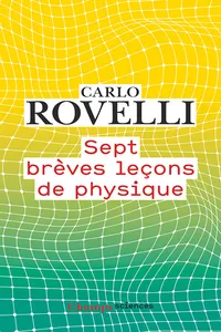 Sept brèves leçons de physique