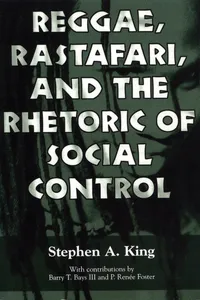 Reggae, Rastafari, and the Rhetoric of Social Control_cover