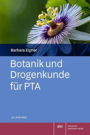Botanik und Drogenkunde für PTA