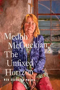 The Unfixed Horizon: New Selected Poems_cover