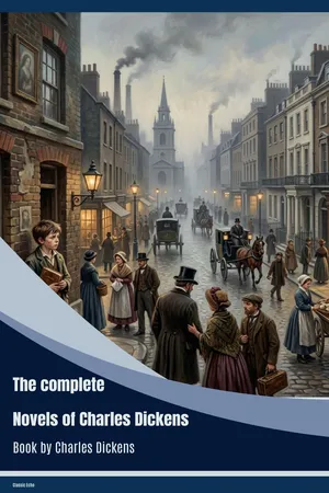 The complete novels of Charles Dickens