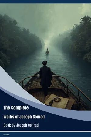 The Complete Novels of Joseph Conrad