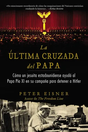 La última cruzada del Papa (The Pope's Last Crusade - Spanish Edition)