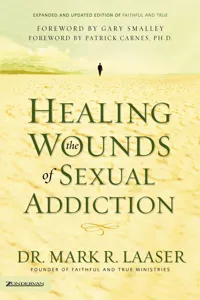 Healing the Wounds of Sexual Addiction_cover