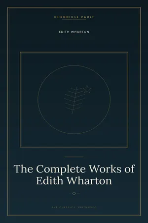 The Complete Works of Edith Wharton