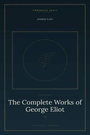 The Complete Works of George Eliot