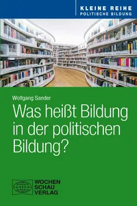 Was heißt Bildung in der politischen Bildung?_cover
