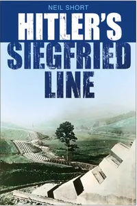 Hitler's Siegfried Line_cover