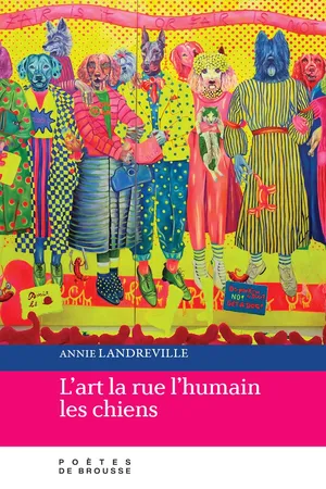 L'art la rue l'humain les chiens