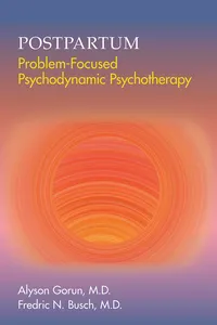 Postpartum Problem-Focused Psychodynamic Psychotherapy