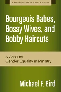 Bourgeois Babes, Bossy Wives, and Bobby Haircuts_cover