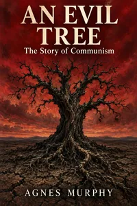 An Evil Tree: The Story Of Communism_cover