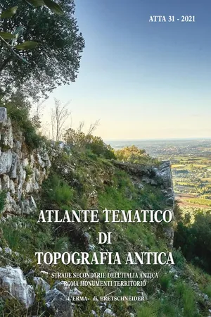 Strade secondarie dell'Italia Antica. Roma: monumenti, territorio