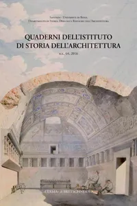 Quaderni dell'Istituto di Storia dell'Architettura, n.s. 64, 2016_cover