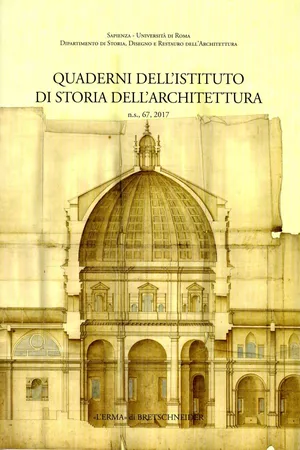 Quaderni dell'Istituto di Storia dell'Architettura, n.s. 67, 2017