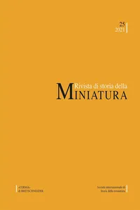 Rivista di Storia della Miniatura 25/2021