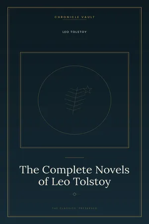 The Complete Novels of Leo Tolstoy