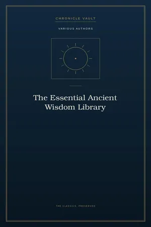 The Essential Ancient Wisdom Library