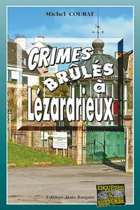 Crimes brules a Lezardrieux_cover