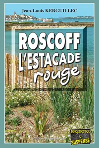 Roscoff, l’estacade rouge_cover