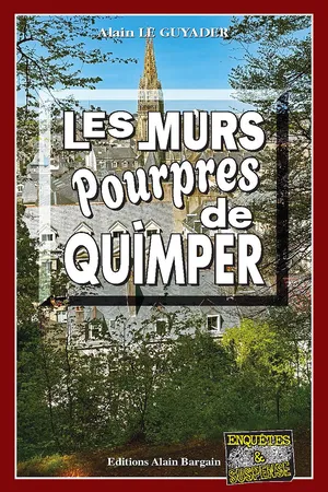 Les murs pourpres de Quimper