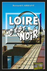 Loire, c'est noir_cover