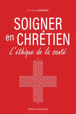 Soigner en chrétien