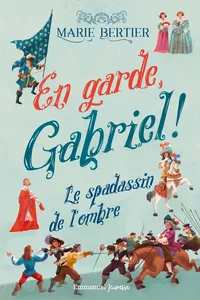 En garde Gabriel - Tome 1_cover