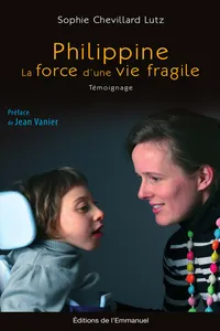 Philippine, la force d'une vie fragile_cover
