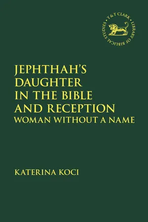Jephthah’s Daughter in the Bible and Reception