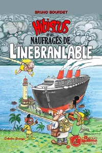 Hibiscus et les naufragés de l'Inébranlable_cover