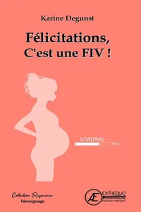 Félicitations, c'est une FIV !_cover