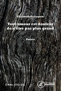 Tout amour est douleur de n'être pas plus grand_cover