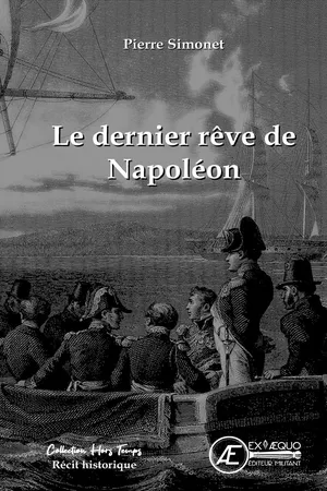 Le dernier rêve de Napoléon