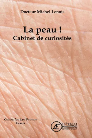 La peau !