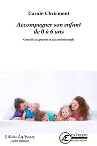 Accompagner son enfant de 0 à 6 ans_cover
