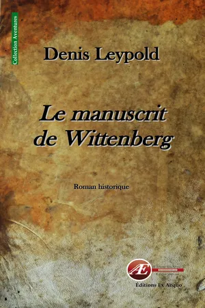 Le manuscrit de Wittenberg