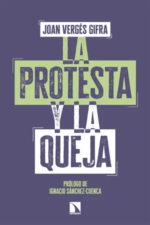 La protesta y la queja