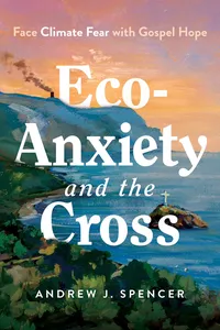 Eco-Anxiety and the Cross_cover