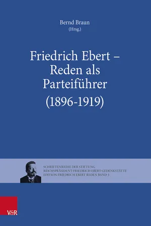 Friedrich Ebert – Reden als Parteiführer (1896–1919)
