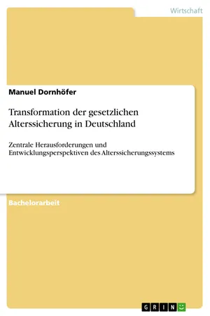 Transformation der gesetzlichen Alterssicherung in Deutschland
