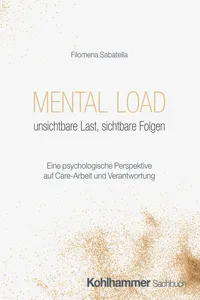 Mental Load - unsichtbare Last, sichtbare Folgen_cover