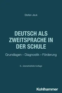 Deutsch als Zweitsprache in der Schule
