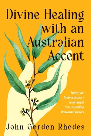 Divine Healing with an Australian Accent